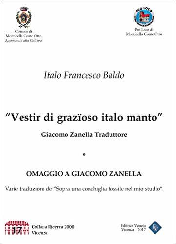 Vestir di grazioso italo manto: a cura di Italo Francesco Baldo